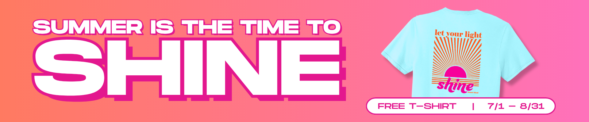 Your Time to Shine!